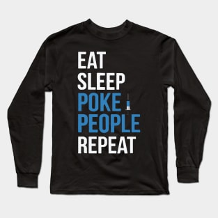 Eat Sleep Poke People Repeat Xmas Gift For Phlebotomist Long Sleeve T-Shirt